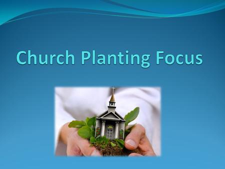 1. Enlistment of planters and churches/associations open to plant. A. Respond well to the planters, churches, and associations who express interest.