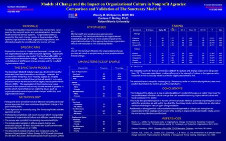 Models of Change and the Impact on Organizational Culture in Nonprofit Agencies: Comparison and Validation of The Sanctuary Model ® Wendy M. McSparren,