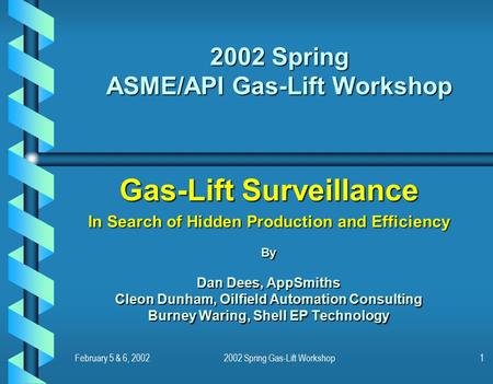 2002 Spring ASME/API Gas-Lift Workshop