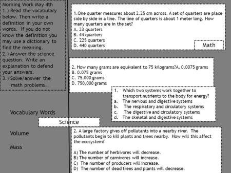 Morning Work May 4th 1.) Read the vocabulary below. Then write a definition in your own words. If you do not know the definition you may use a dictionary.