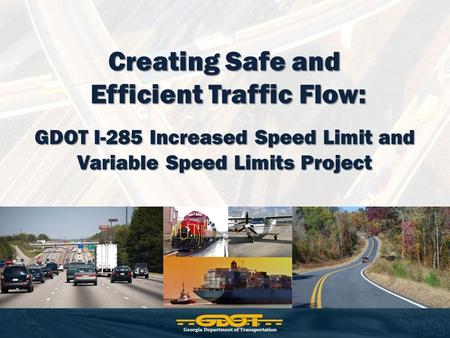 Efficient Traffic Flow: