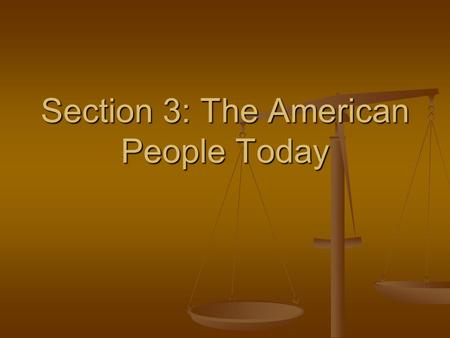 Section 3: The American People Today. Vocabulary census census demographics demographics birthrate birthrate death rate death rate migration migration.