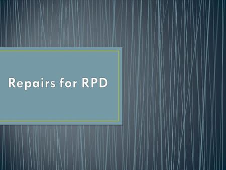 Occasionally needed. How to avoid?? Careful diagnosis, treatment planning, adequate mouth prepara­ tions, and the carrying out of an effective partial.