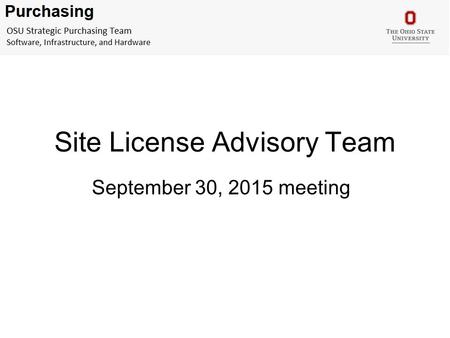 Site License Advisory Team September 30, 2015 meeting.