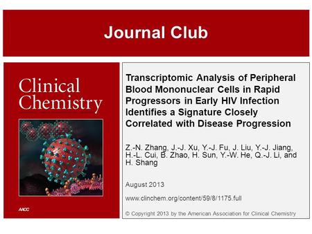 Transcriptomic Analysis of Peripheral Blood Mononuclear Cells in Rapid Progressors in Early HIV Infection Identifies a Signature Closely Correlated with.