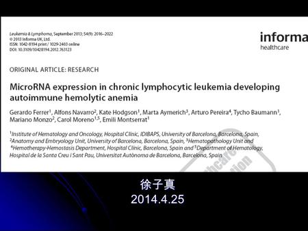 徐子真2014.4.25. AIHA CLL 10% Mechanisms of autoimmunity in CLL? normal B cells CLL cells abnormally functioning T cells microenvironment.