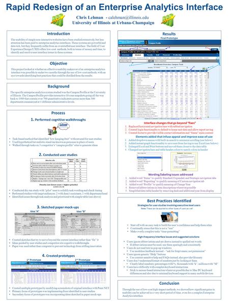 Chris Lehman - University of Illinois at Urbana-Champaign This project looked at whether an effective usability makeover of an enterprise.