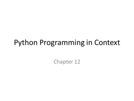 Python Programming in Context Chapter 12. Objectives To introduce the concept of inheritance To create a working object-oriented graphics package To provide.