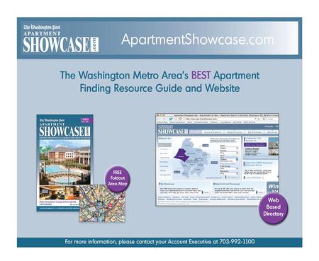 Apartment Showcase Distribution The Apartment Showcase serves the following counties: DISTRICT OF COLUMBIA MARYLAND Anne Arundel County Charles County.