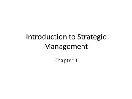 Introduction to Strategic Management