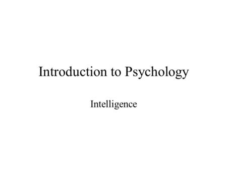 Introduction to Psychology