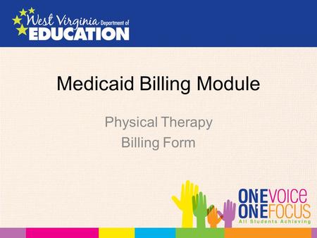 Medicaid Billing Module Physical Therapy Billing Form.