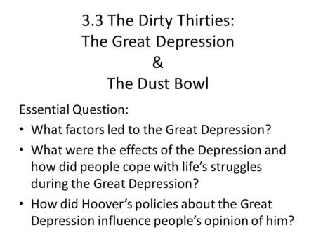 3.3 The Dirty Thirties: The Great Depression & The Dust Bowl