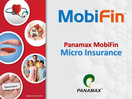 Panamax MobiFin Micro Insurance Panamax MobiFin Micro Insurance www.panamaxil.com.