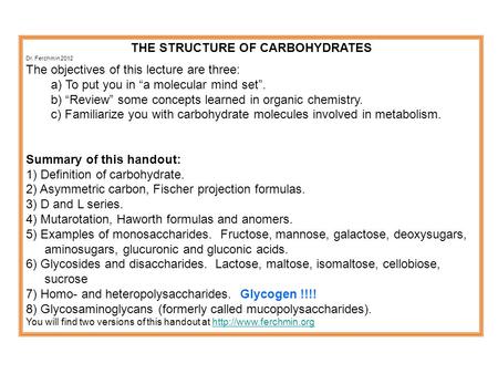 THE STRUCTURE OF CARBOHYDRATES