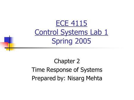 ECE 4115 Control Systems Lab 1 Spring 2005