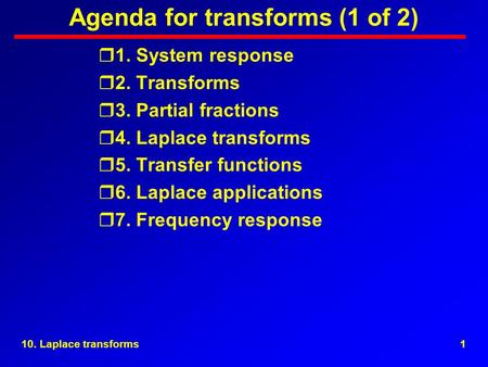 Agenda for transforms (1 of 2)