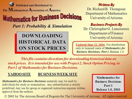 Title page This file contains directions for downloading historical data on stock prices. It is intended for use with Project 2, Stock Option Pricing,