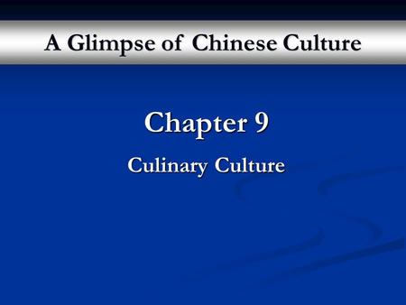 Chapter 9 Culinary Culture