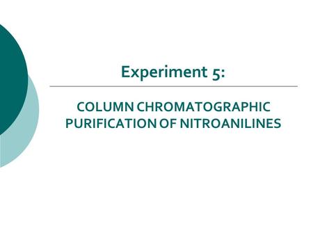 COLUMN CHROMATOGRAPHIC PURIFICATION OF NITROANILINES