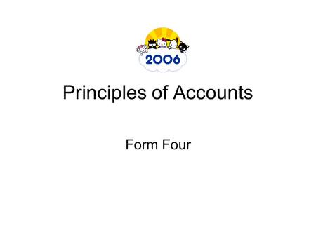 Principles of Accounts Form Four. What is accounting The uses to which data recorded by bookkeeping can be put for various purposes. Recording accounting.