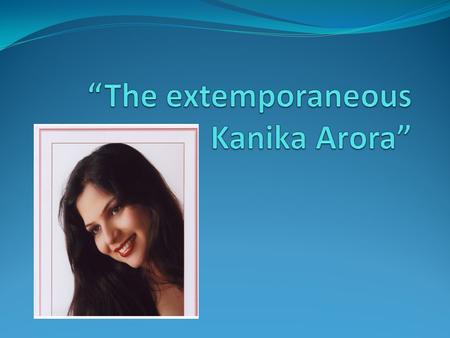 Has always been passionate with exercising her chords beautifully transforming the faculty of speech into a resplendent dialogue. Obtains a position that.