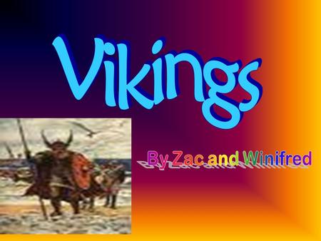 Vikings enjoyed: Horse fighting Sword fighting. Carving animal figures Ice skating And loads more.