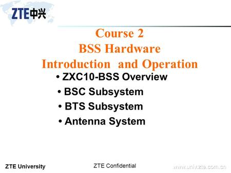 Course 2 BSS Hardware Introduction and Operation