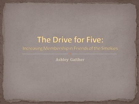 Ashley Gaither. Founded in 1993 with 156 charter members Mission Statement Raised over $20 million 501(c)(3) non-profit organization Approximately 4,500.