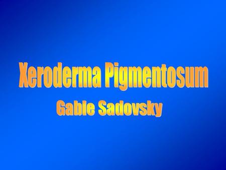 Definition of Xeroderma Pigmentosum: XP XP, first described in 1874, is a rare genetic defect in the nucleotide excision repair mechanism. It is characterized.