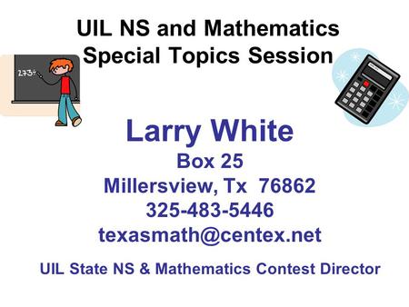 UIL NS and Mathematics Special Topics Session