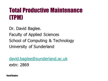 Total Productive Maintenance (TPM)