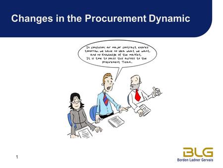 Changes in the Procurement Dynamic 1. Richard H. Shaban Toronto, ON June 4, 2013.