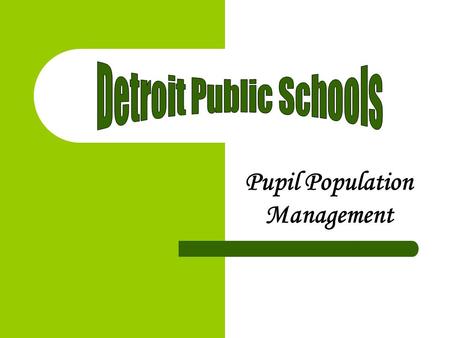 Pupil Population Management Enroll New Students Promptly Schedule Students for Classes Take Attendance from DAY ONE Enter Hours of Instruction on Daily.