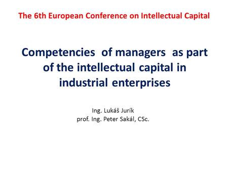 The 6th European Conference on Intellectual Capital