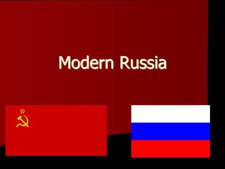 Modern Russia. History Overview Descendents of East Slavs Descendents of East Slavs 800s: Kievan Rus = loose union of city states (Princes) 800s: Kievan.