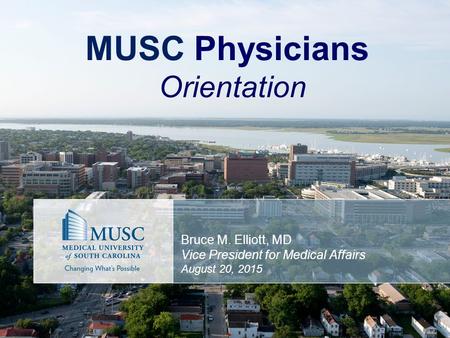 MUSC Physicians Orientation