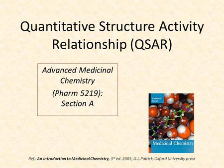 Quantitative Structure Activity Relationship (QSAR)