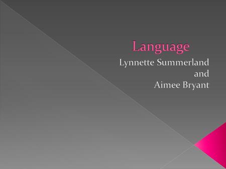 Any system of formalized symbols, signs, sounds, gestures, or the like used or conceived as a means of communicating thought and emotion.