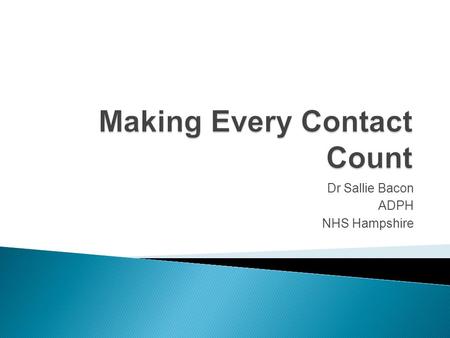 Making Every Contact Count