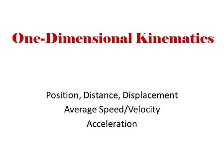 One-Dimensional Kinematics