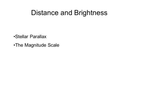 Distance and Brightness