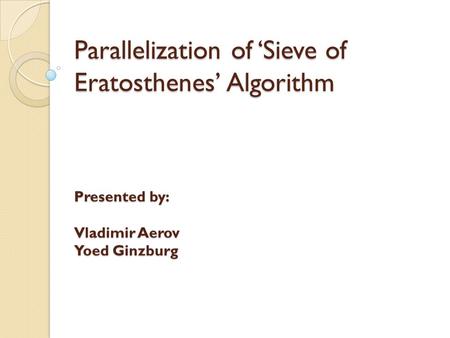 Parallelization of ‘Sieve of Eratosthenes’ Algorithm