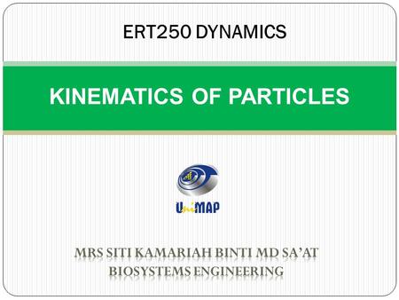 KINEMATICS OF PARTICLES