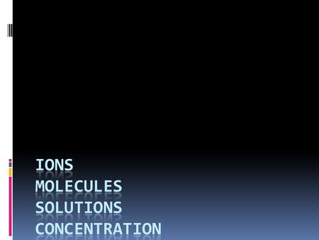 Ions  An ion is a charged atom. That means that the number of protons does not equal the number of electrons, as it does in a neutral atom.