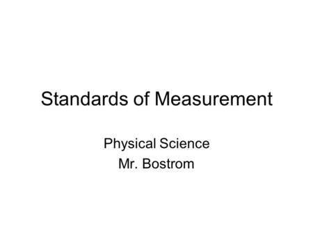 Standards of Measurement