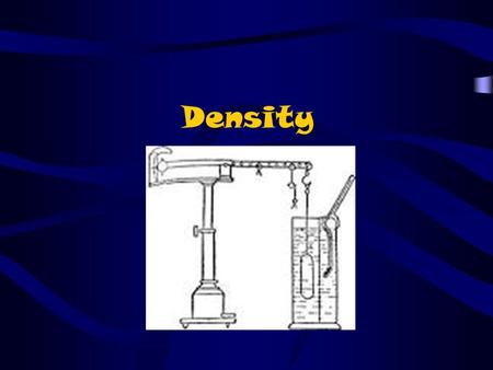 Density.