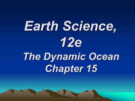 The Dynamic Ocean Chapter 15