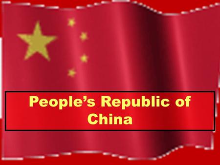 People’s Republic of China. Role of Political Parties China is the most populous country in the world, and ruled by a single party, the Chinese Communist.