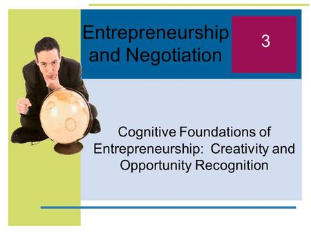 Entrepreneurship and Negotiation